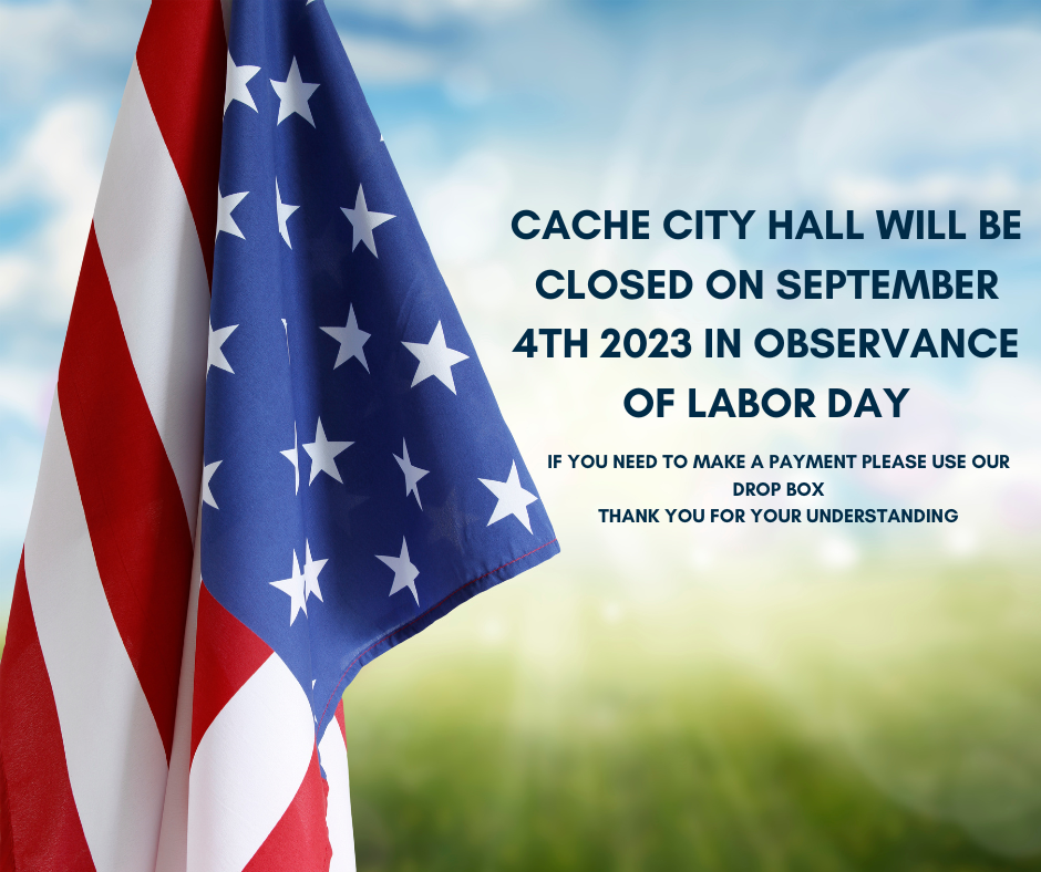 City Hall Closed City of Cache